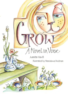 Wachsen: Ein Roman in Versen - Grow: A Novel in Verse