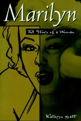 Marilyn: Die Geschichte einer Frau - Marilyn: The Story of a Woman