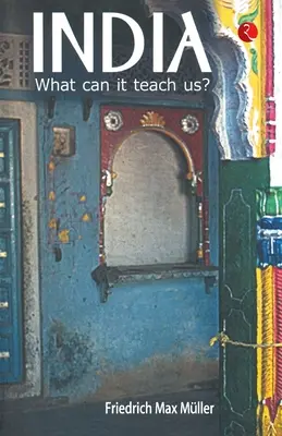 Indien: Was kann es uns lehren? - India: What Can it Teach Us?