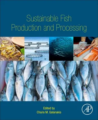 Nachhaltige Fischproduktion und -verarbeitung - Sustainable Fish Production and Processing