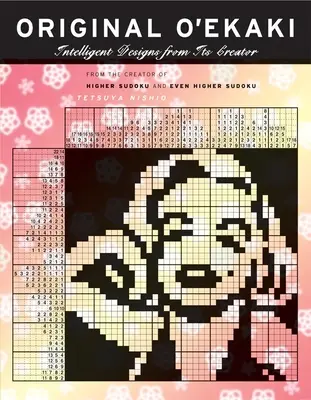 Original O'Ekaki: Intelligente Entwürfe von seinem Schöpfer - Original O'Ekaki: Intelligent Designs from Its Creator