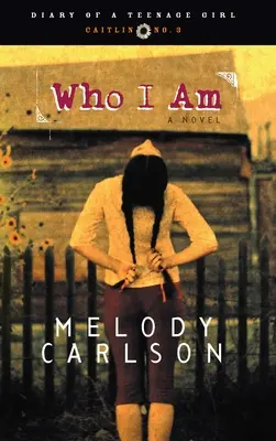 Wer ich bin: Caitlin: Buch 3 - Who I Am: Caitlin: Book 3