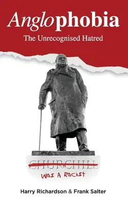 Anglophobie: Der unerkannte Hass - Anglophobia: The Unrecognised Hatred