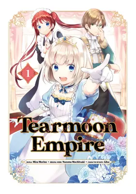Tearmoon Empire (Manga) Band 1 - Tearmoon Empire (Manga) Volume 1