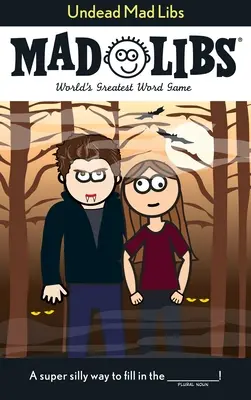 Untote Mad Libs: World's Greatest Word Game (Das größte Wortspiel der Welt) - Undead Mad Libs: World's Greatest Word Game