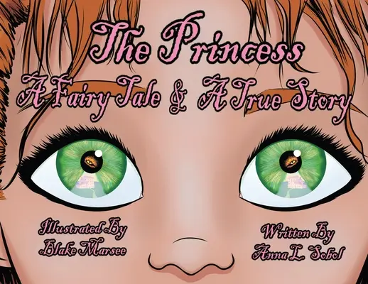 Die Prinzessin: Ein Märchen & eine wahre Geschichte - The Princess: A Fairy Tale & A True Story