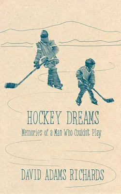 Hockey-Träume: Penguin Modern Classics Ausgabe - Hockey Dreams: Penguin Modern Classics Edition