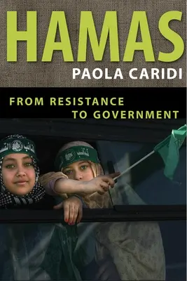 Hamas: Vom Widerstand zur Regierung - Hamas: From Resistance to Government