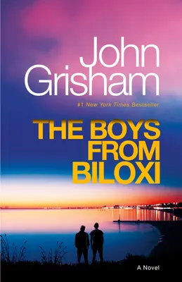 Die Jungs aus Biloxi: Ein Justizthriller - The Boys from Biloxi: A Legal Thriller