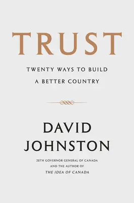 Vertrauen: Zwanzig Wege, ein besseres Land zu schaffen - Trust: Twenty Ways to Build a Better Country