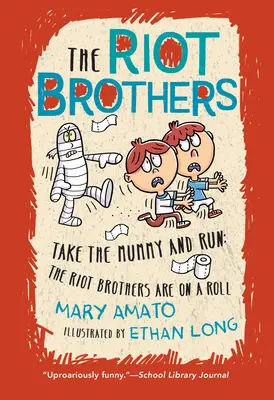 Nimm die Mumie und lauf: Die Riot Brothers sind im Aufwind - Take the Mummy and Run: The Riot Brothers Are on a Roll