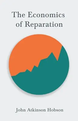 Die Ökonomie der Wiedergutmachung - The Economics of Reparation