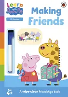 Lernen mit Peppa: Freunde finden - Abwischbares Activity-Buch - Learn with Peppa: Making Friends - Wipe-Clean Activity Book