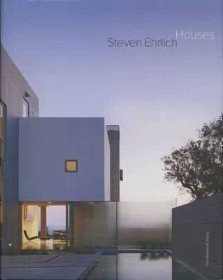 Steven Ehrlich Häuser - Steven Ehrlich Houses