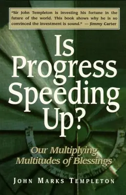 Der Fortschritt beschleunigt sich: Die Vermehrung vieler Segnungen - Is Progress Speeding Up: Multiplying Multitudes of Blessings