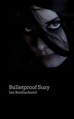 Kugelsichere Suzy - Bulletproof Suzy