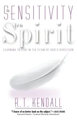 Die Sensibilität des Geistes: Lernen, im Fluss von Gottes Führung zu bleiben - Sensitivity of the Spirit: Learning to Stay in the Flow of God's Direction