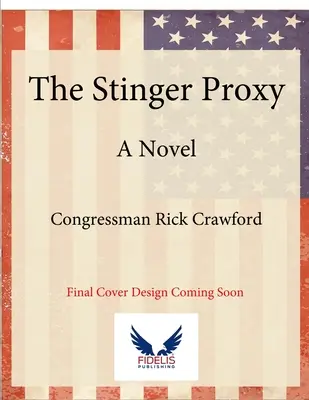 Die Stinger-Vollmacht - The Stinger Proxy