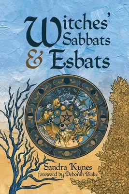 Hexensabbate & Esbats - Witches' Sabbats & Esbats