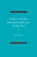 Die Türkei und das internationale Seerecht - Turkey and the International Law of the Sea