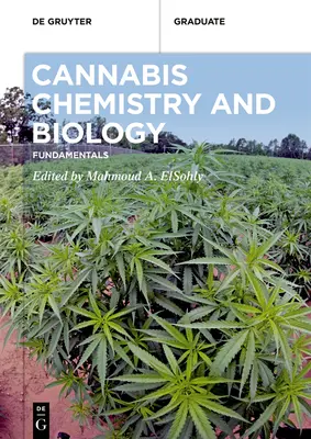 Cannabis-Chemie und -Biologie - Cannabis Chemistry and Biology