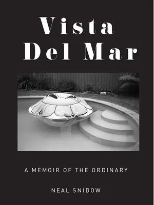 Vista del Mar: Eine Erinnerung an das Gewöhnliche - Vista del Mar: A Memoir of the Ordinary