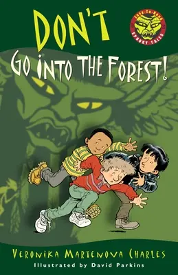 Geh nicht in den Wald! - Don't Go Into the Forest!