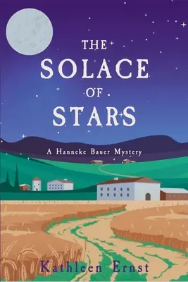 Der Trost der Sterne: Ein Hanneke Bauer-Krimi - The Solace of Stars: A Hanneke Bauer Mystery
