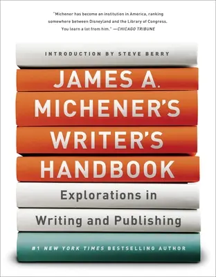 James A. Michener's Writer's Handbook: Erkundungen zum Schreiben und Veröffentlichen - James A. Michener's Writer's Handbook: Explorations in Writing and Publishing