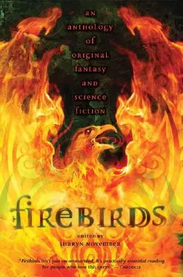 Feuervögel - Eine Anthologie von Original-Fantasy und Science-Fiction - Firebirds - An Anthology of Original Fantasy and Science Fiction