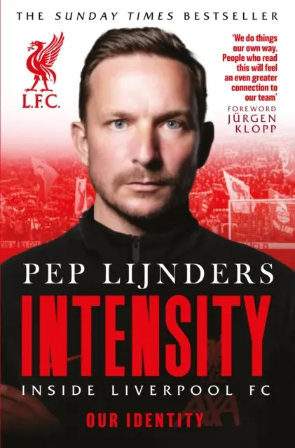 Intensität - Das Innere des FC Liverpool - Intensity - Inside Liverpool FC