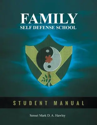 Familie Selbstverteidigungsschule - Family Self Defense School