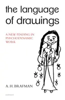 Die Sprache der Zeichnungen - Eine neue Entdeckung in der psychodynamischen Arbeit - Language of Drawings - A New Finding in Psychodynamic Work