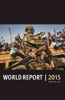 Weltbericht 2015: Ereignisse des Jahres 2014 - World Report 2015: Events of 2014