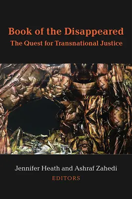 Buch der Verschwundenen: Das Streben nach transnationaler Gerechtigkeit - Book of the Disappeared: The Quest for Transnational Justice