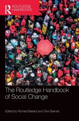 Das Routledge-Handbuch des sozialen Wandels - The Routledge Handbook of Social Change