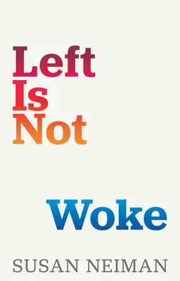 Links ist nicht wach - Left Is Not Woke