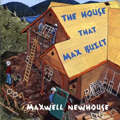 Das Haus, das Max gebaut hat - The House That Max Built