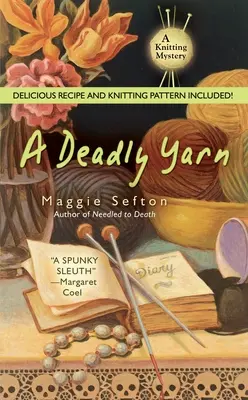 Ein tödliches Garn [Mit Rezepten und Strickmuster] - A Deadly Yarn [With Recipes and Knitting Pattern]