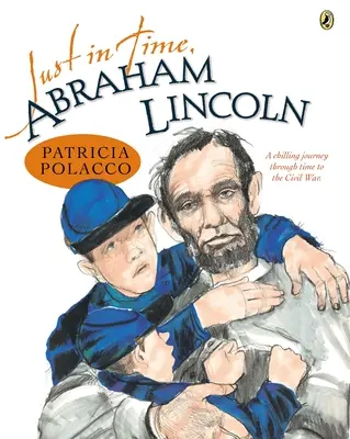 Gerade noch rechtzeitig, Abraham Lincoln - Just in Time, Abraham Lincoln