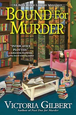 Gebunden für Mord - Ein Blue Ridge Library Mystery - Bound For Murder - A Blue Ridge Library Mystery