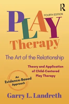 Spieltherapie: Die Kunst der Beziehung - Play Therapy: The Art of the Relationship