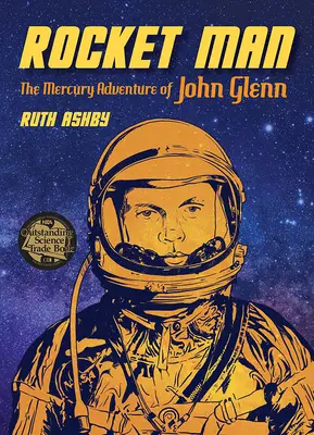 Raketenmann: Das Mercury-Abenteuer von John Glenn - Rocket Man: The Mercury Adventure of John Glenn