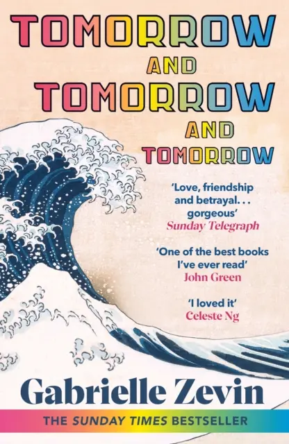 Tomorrow, and Tomorrow, and Tomorrow - Der erfolgreiche Sunday Times-Bestseller - Tomorrow, and Tomorrow, and Tomorrow - The smash-hit Sunday Times bestseller