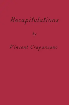Rekapitulationen: Ein Memorandum - Recapitulations: A Memoir