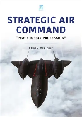 Strategisches Luftkommando: Frieden ist unser Beruf - Strategic Air Command: Peace Is Our Profession