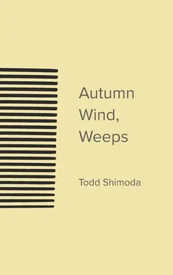 Herbstwind, weint - Autumn Wind, Weeps