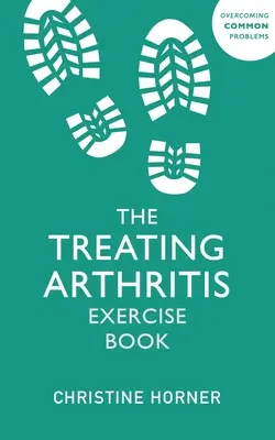 Behandlung von Arthritis Übungsbuch - Treating Arthritis Exercise Book