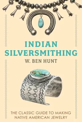 Indianische Silberschmiedekunst - Indian Silver-Smithing