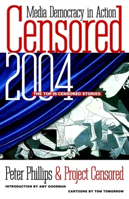 Zensiert 2004: Die 25 meistzensierten Geschichten - Censored 2004: The Top 25 Censored Stories